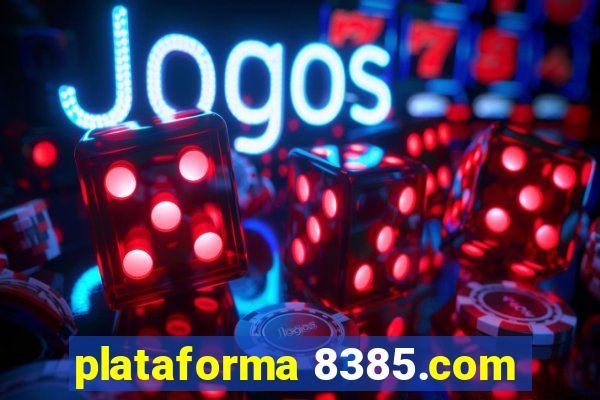 plataforma 8385.com